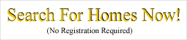 Search For Homes Now!